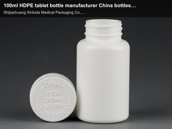 100ml HDPE tablet bottle manufacturer China bottles for pill capsule tablet