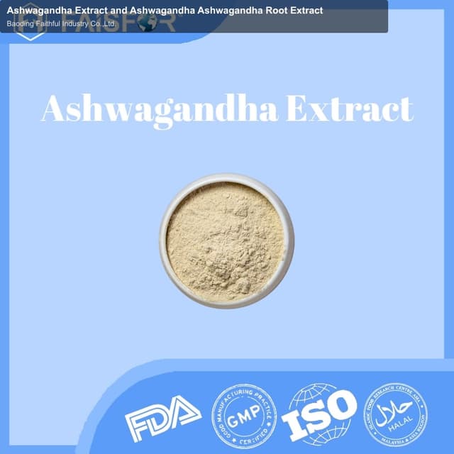 Ashwagandha Extract and Ashwagandha Ashwagandha Root Extract