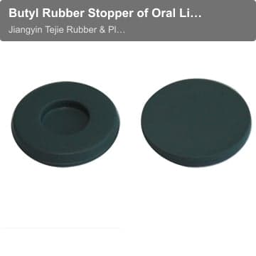 Butyl Rubber Stopper of Oral Liquid Bottles