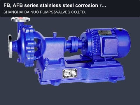 FB, AFB series stainless steel corrosion resistant centrifugal pumps