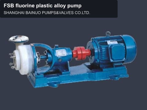 FSB fluorine plastic alloy pump