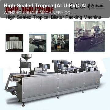 High Sealed Tropical(ALU-PVC-ALU) Blister Packing Machine