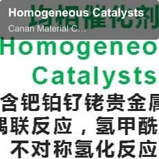 Homogeneous Catalysts