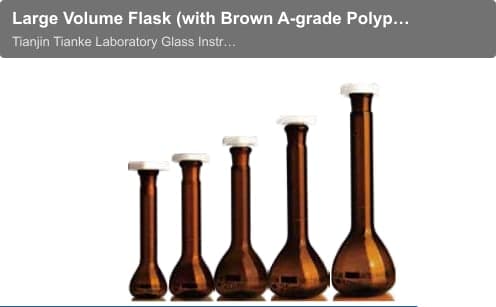 Large Volume Flask (with Brown A-grade PolypropyleneStopper) Tare Type lN