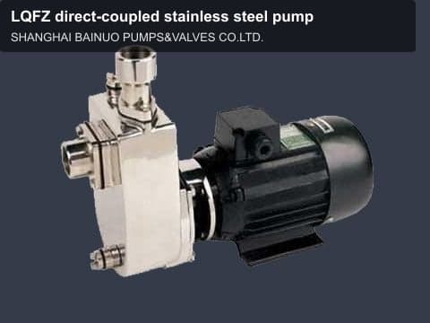 LQFZ direct-coupled stainless steel pump