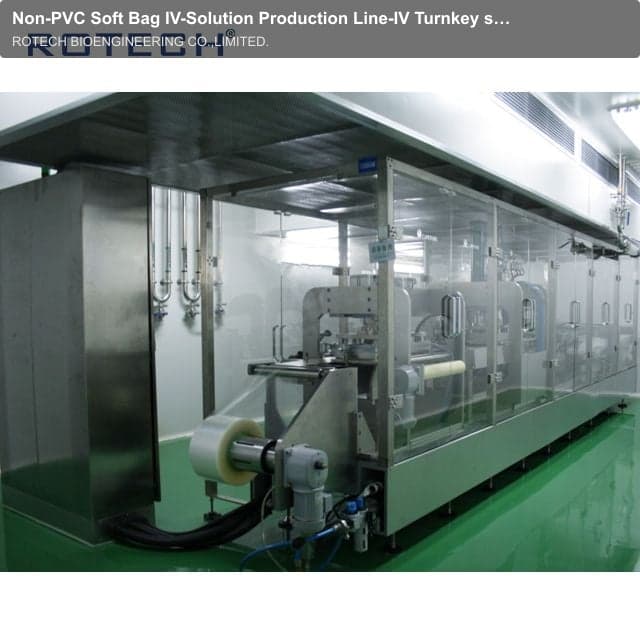Non-PVC Soft Bag IV-Solution Production Line-IV Turnkey solution