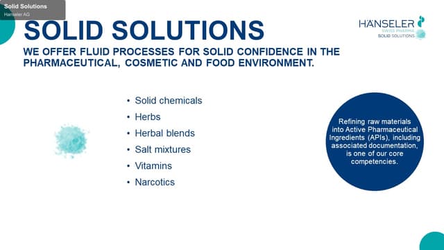 Hanseler AG offer service "Solid Solutions"