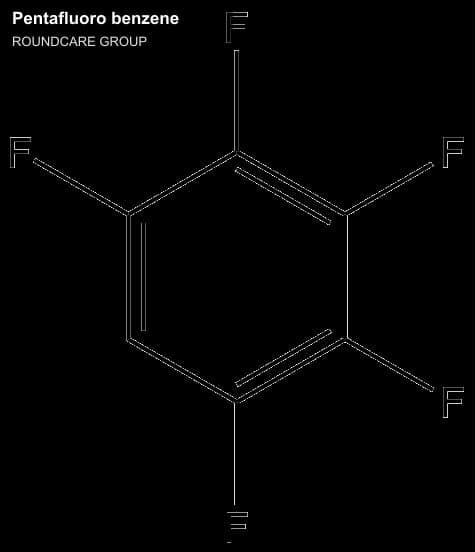 Pentafluoro benzene