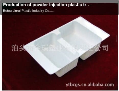 Production of powder injection plastic trays, food trays, blister trays, plastic trays