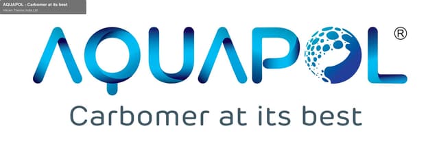 Vikram Thermo (India) Ltd. sell "AQUAPOL - Carbomer at its best"