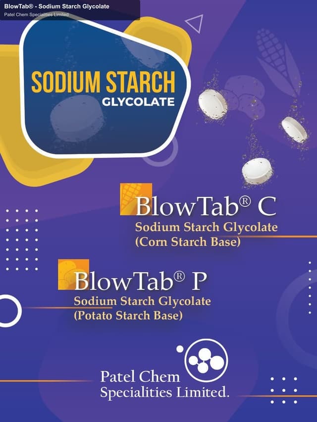 Patel Chem Specialities Limited sell "BlowTab® - Sodium Starch Glycolate"