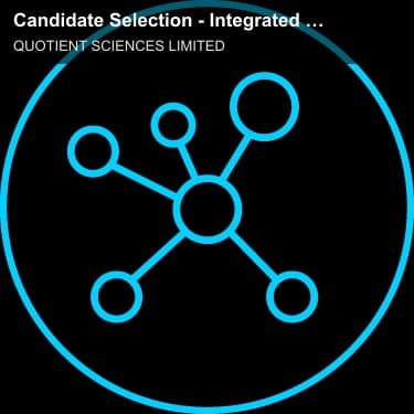 QUOTIENT SCIENCES LIMITED sell "Candidate Selection - Integrated Programs"