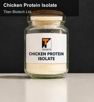 Titan Biotech Ltd. sell "Chicken Protein Isolate"