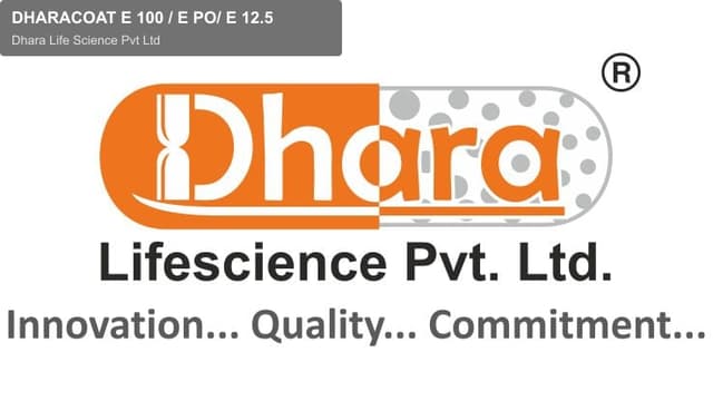 Dhara Life Science Pvt Ltd sell "DHARACOAT E 100 / E PO/ E 12.5"