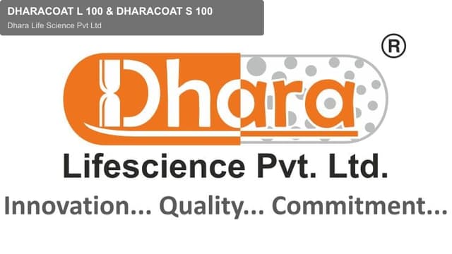 Dhara Life Science Pvt Ltd sell "DHARACOAT L 100 & DHARACOAT S 100"