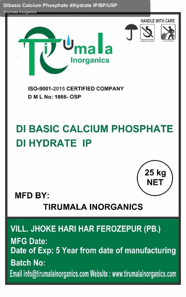 Tirumala Inorganics sell "Dibasic Calcium Phosphate dihydrate IP/BP/USP"