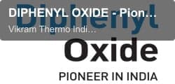 Vikram Thermo (India) Ltd. sell "DIPHENYL OXIDE - Pioneer In India"