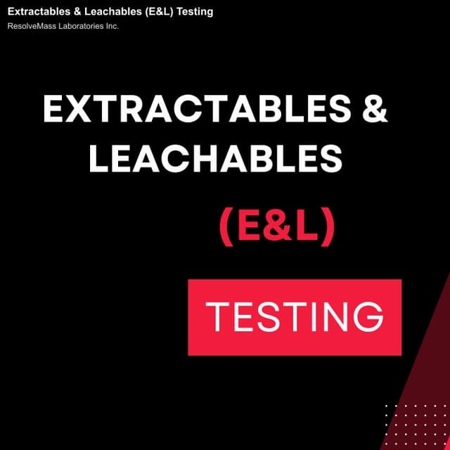 ResolveMass Laboratories Inc. sell "Extractables & Leachables (E&L) Testing"