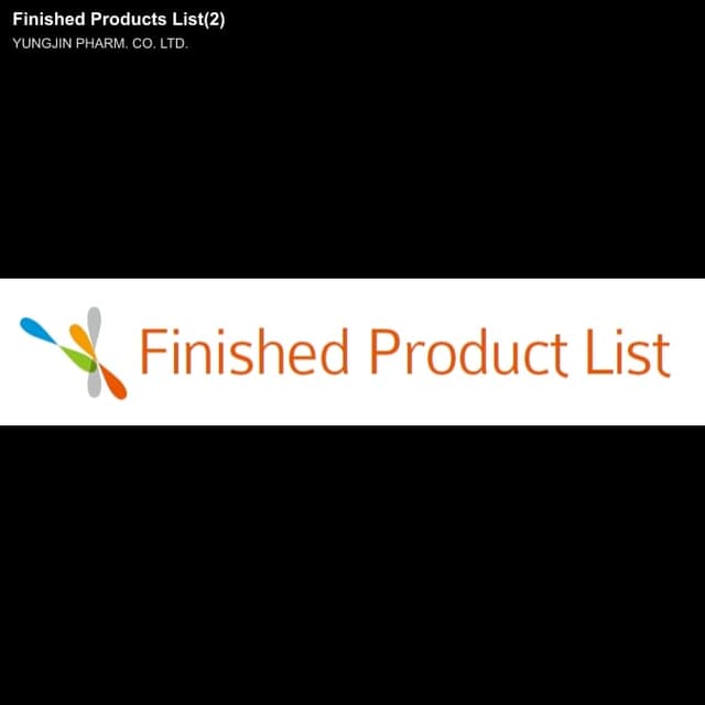 YUNGJIN PHARM. CO. LTD. sell "Finished Products List(2)"