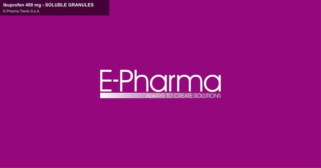 E-Pharma Trento S.p.A. sell "Ibuprofen 400 mg - SOLUBLE GRANULES"