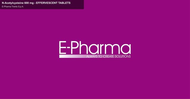 E-Pharma Trento S.p.A. sell "N-Acetylcysteine 600 mg - EFFERVESCENT TABLETS"