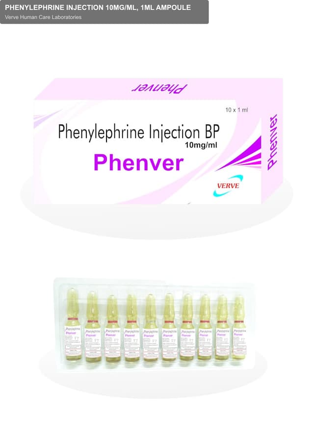 Verve Human Care Laboratories sell "PHENYLEPHRINE INJECTION 10MG/ML, 1ML AMPOULE"