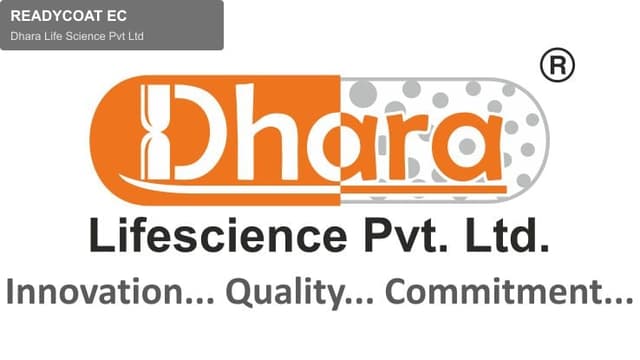 Dhara Life Science Pvt Ltd sell "READYCOAT EC"