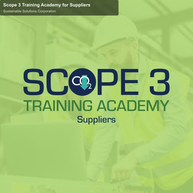 Sustainable Solutions Corporation sell "Scope 3 Training Academy for Suppliers"
