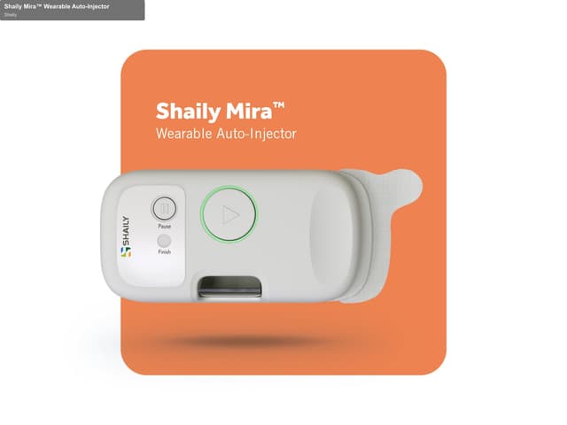 Shaily sell "Shaily Mira™ Wearable Auto-Injector"