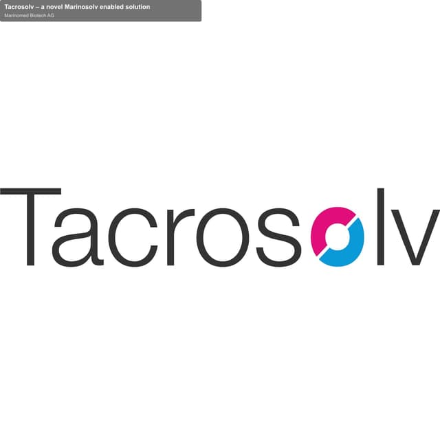 Marinomed Biotech AG sell "Tacrosolv – a novel Marinosolv enabled solution"