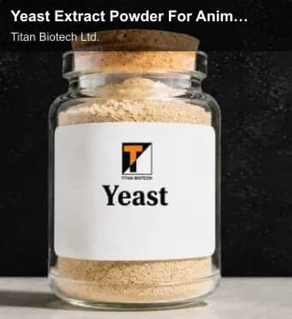 Titan Biotech Ltd. sell "Yeast Extract Powder For Animal Feed"