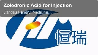 Jiangsu Hengrui Medicine Co., Ltd. sell "Zoledronic Acid for Injection"