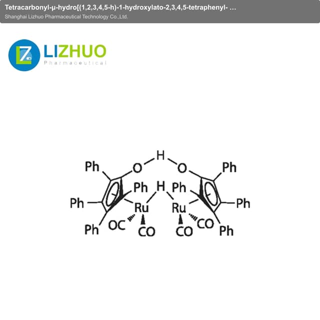 Tetracarbonyl-μ-hydro[(1,2,3,4,5-h)-1-hydroxylato-2,3,4,5-tetraphenyl- 2,4-cyclopentadien-1-yl][(1,2,3,4,5-h)-1-hydroxy-2,3,4,5-tetra- 2,4-Cyclopentadien-1-one,2,3,4,5-tetraphenyl-, ruthenium complex